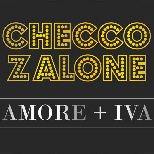Checco Zalone Amore + Iva